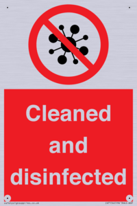 Cleaned and disinfected